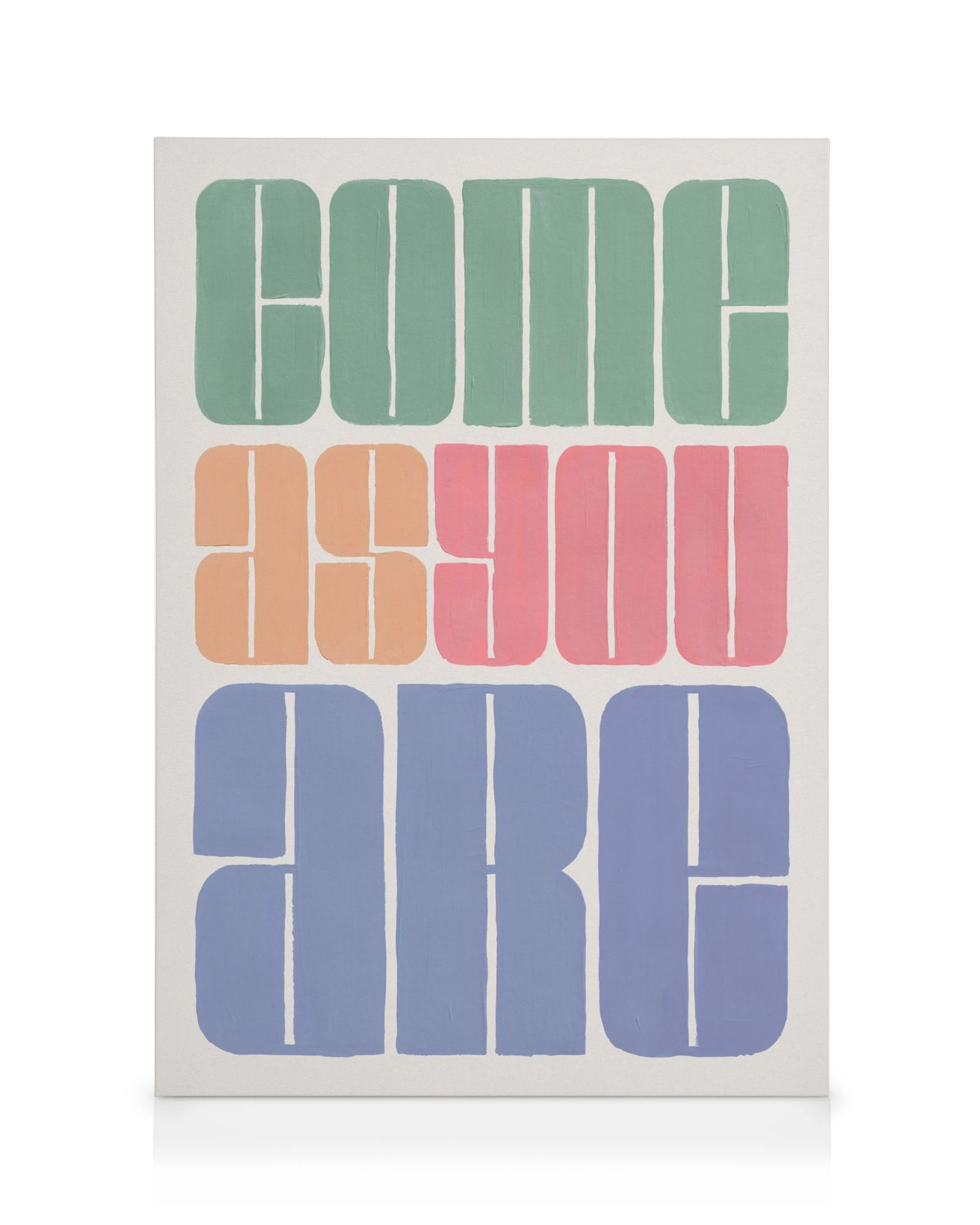 Lienzo Come As You Are con letras grandes verdes, naranjas y azules, pinceladas visibles sobre fondo blanco.