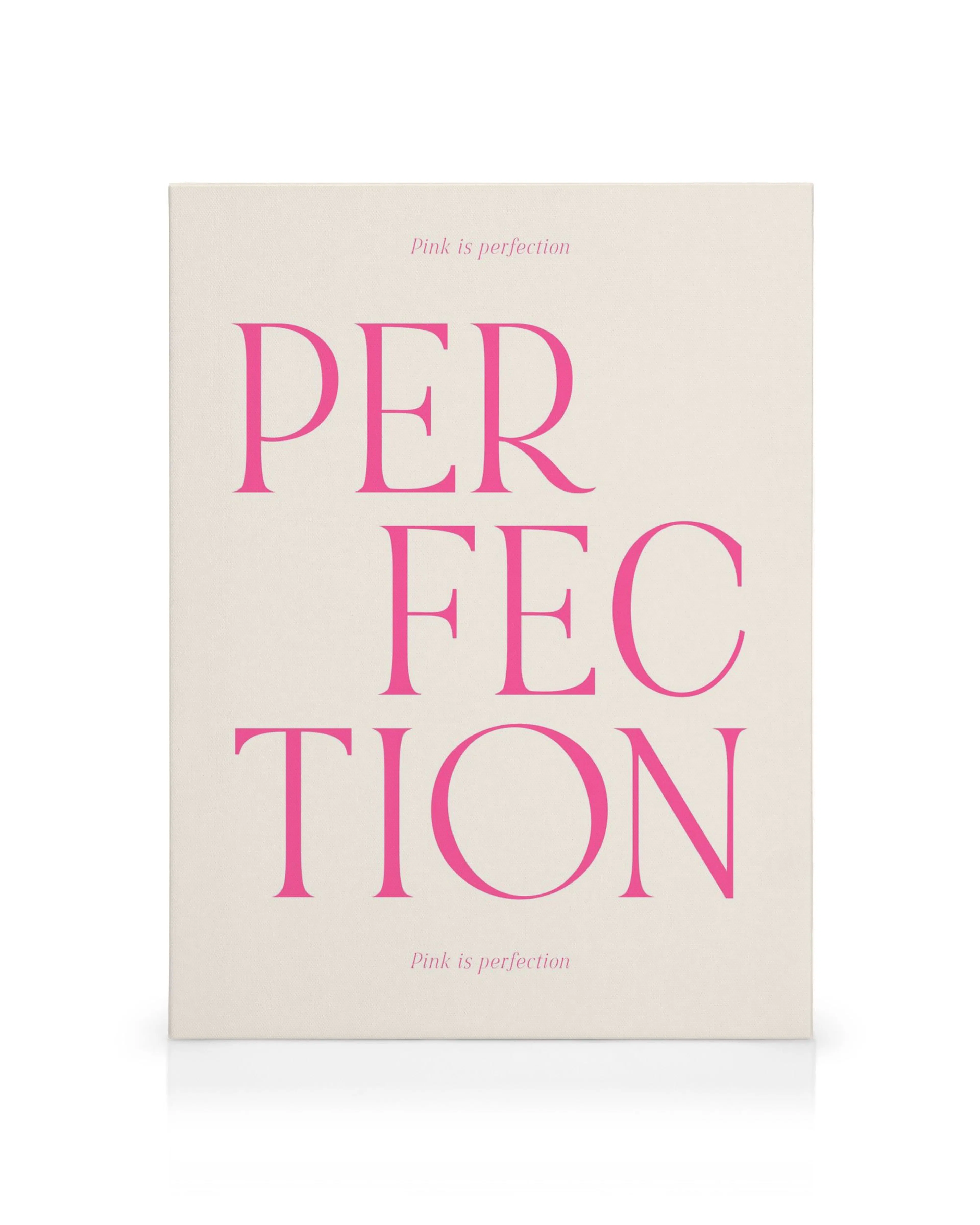 Lienzo con la palabra PERFECTION en letras mayúsculas fucsias sobre un fondo beige, con Pink is perfection en la parte superior 