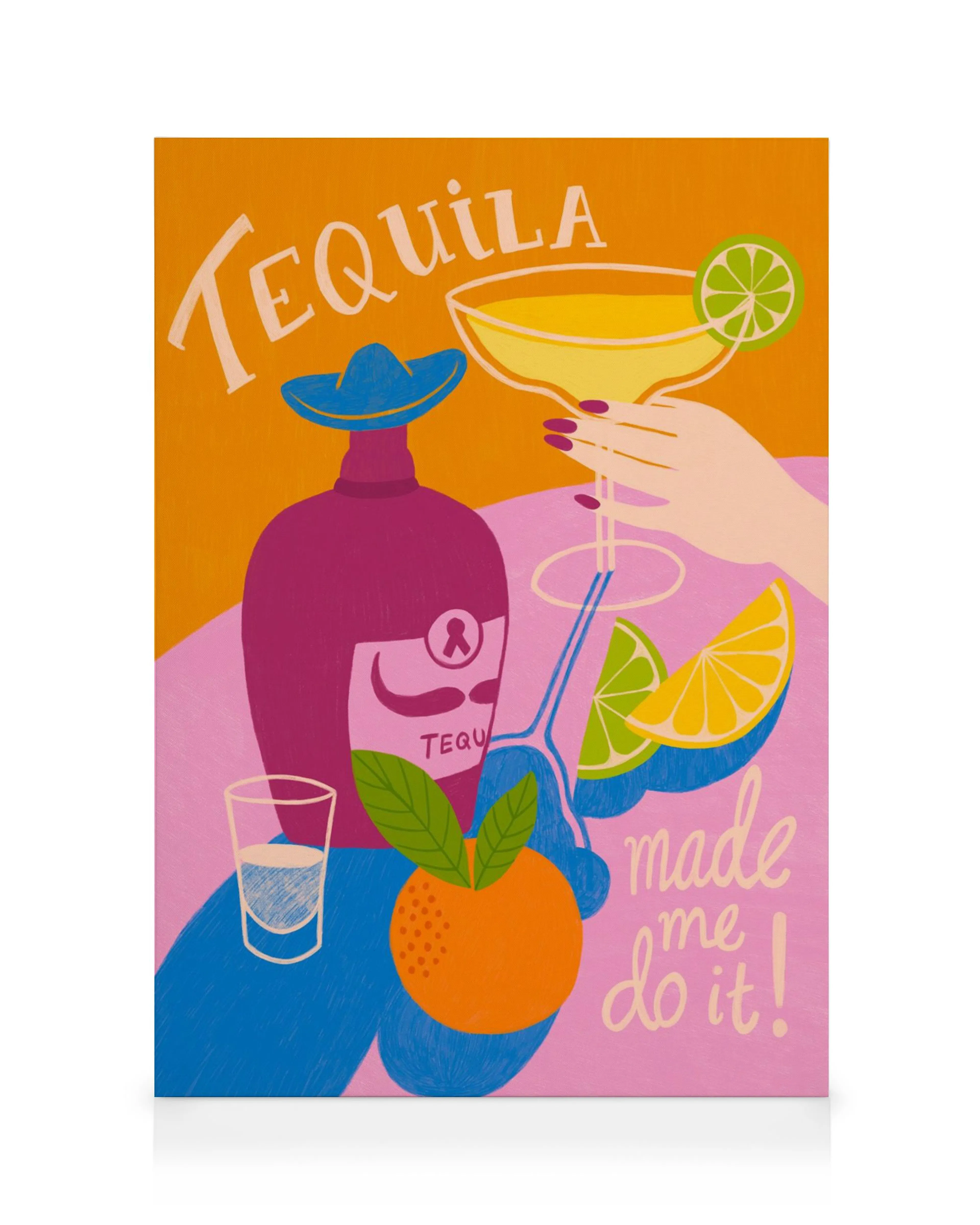 Kolorowa ilustracja butelki tequili z kapeluszem, szklanki margarity, cytrusów i tekstu Tequila Made Me Do It!.