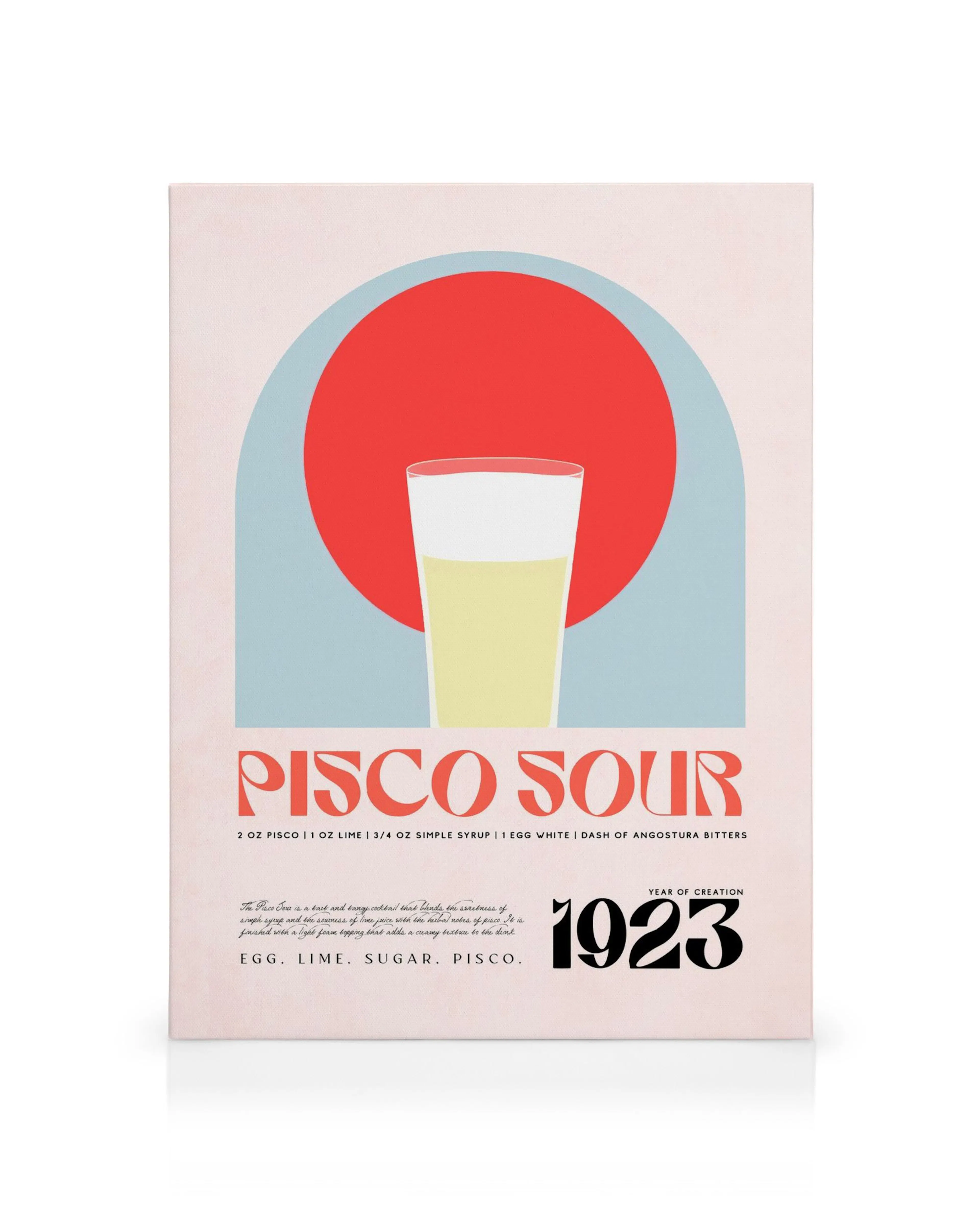 Pisco Sour classic recipe canvas print with glass against red circle and blue semi-circle on a light pink background.