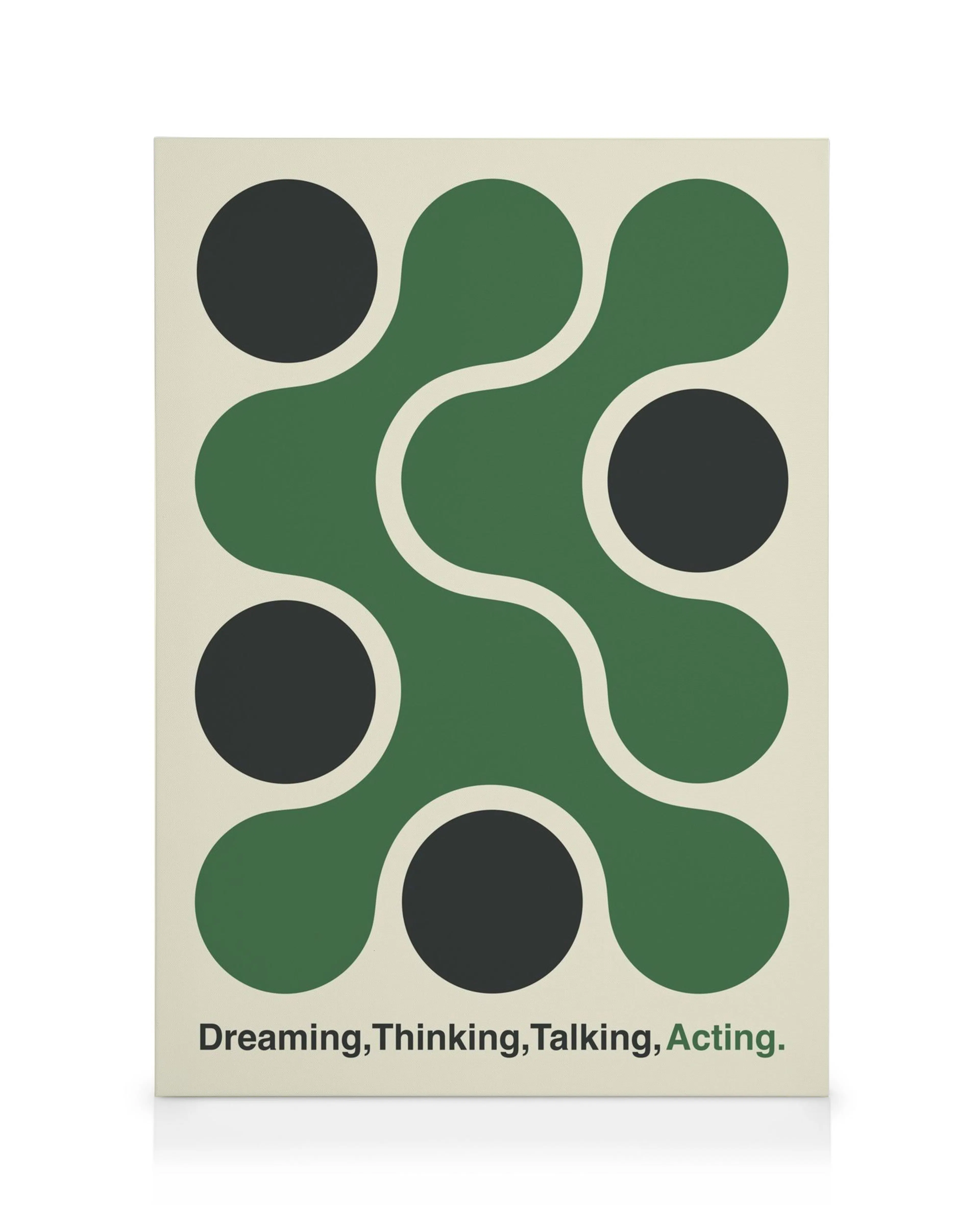Obraz na płótnie: zielone organiczne kształty z czarnymi kołami na beżowym tle, napis Dreaming, Thinking, Talking, Acting.