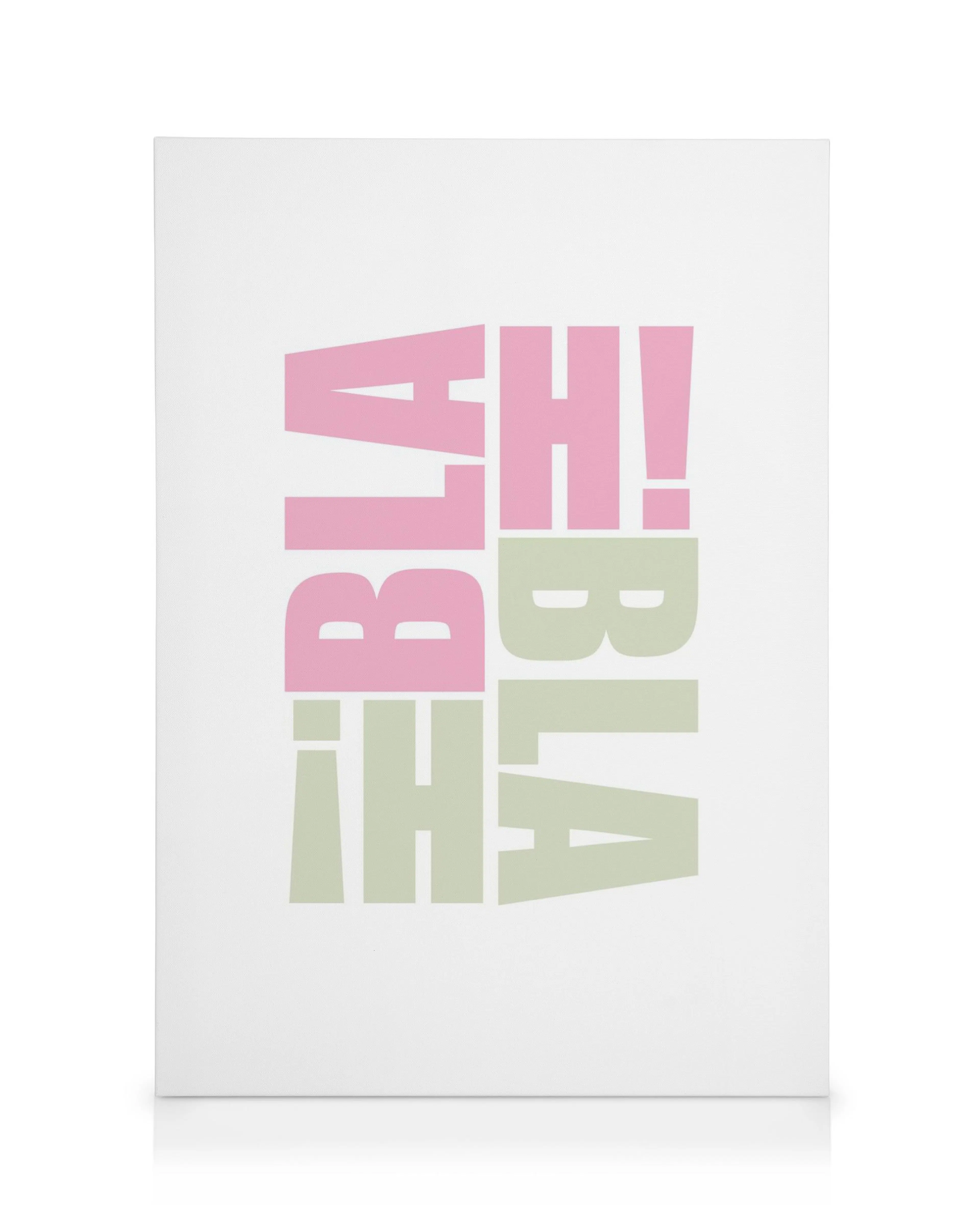 Stampa su tela con Blah! ripetuto in rosa e verde su sfondo bianco, arte da parete divertente e giocosa.
