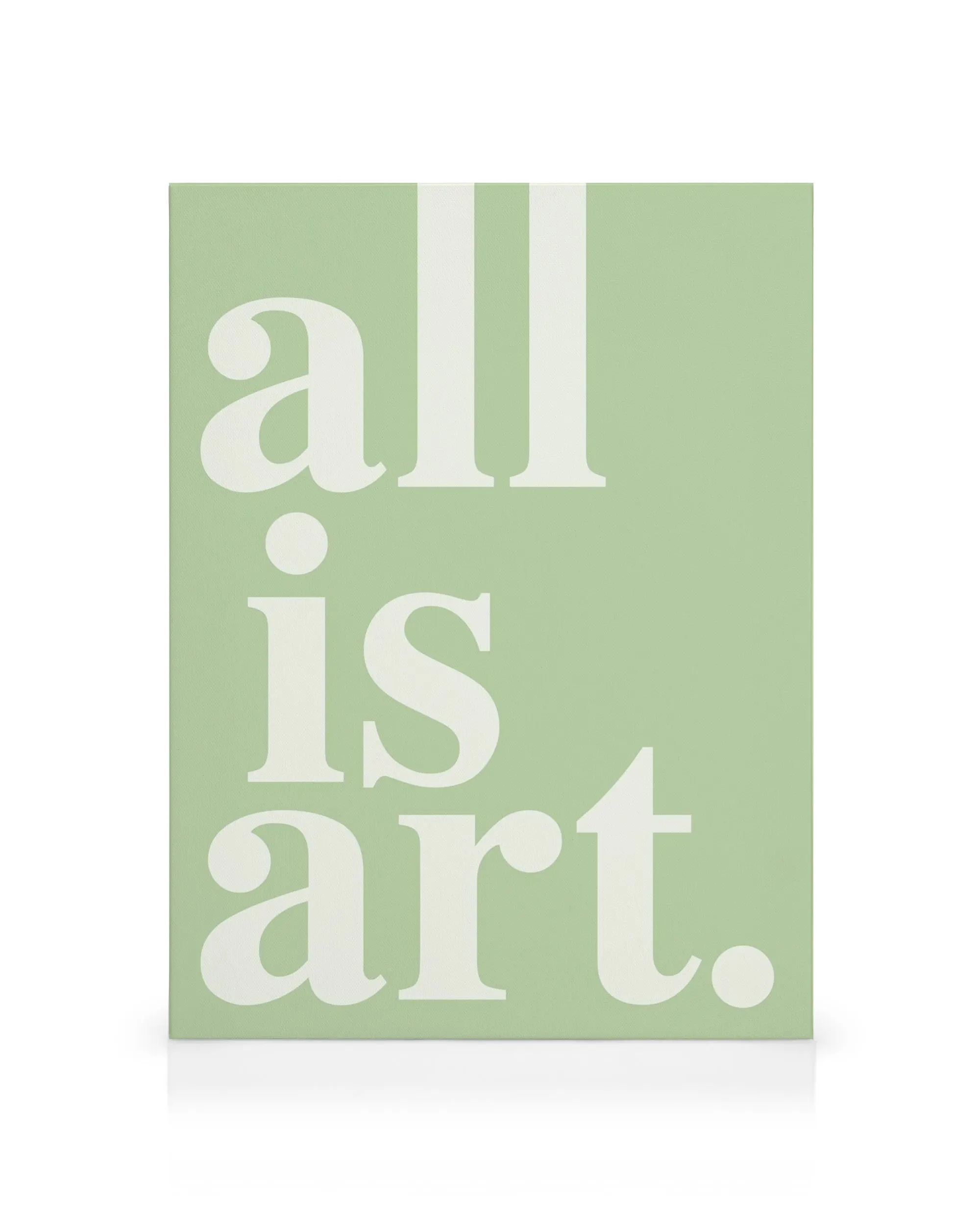 Stampa su tela verde chiaro con testo bianco All is art, tipografia giocosa e moderna.