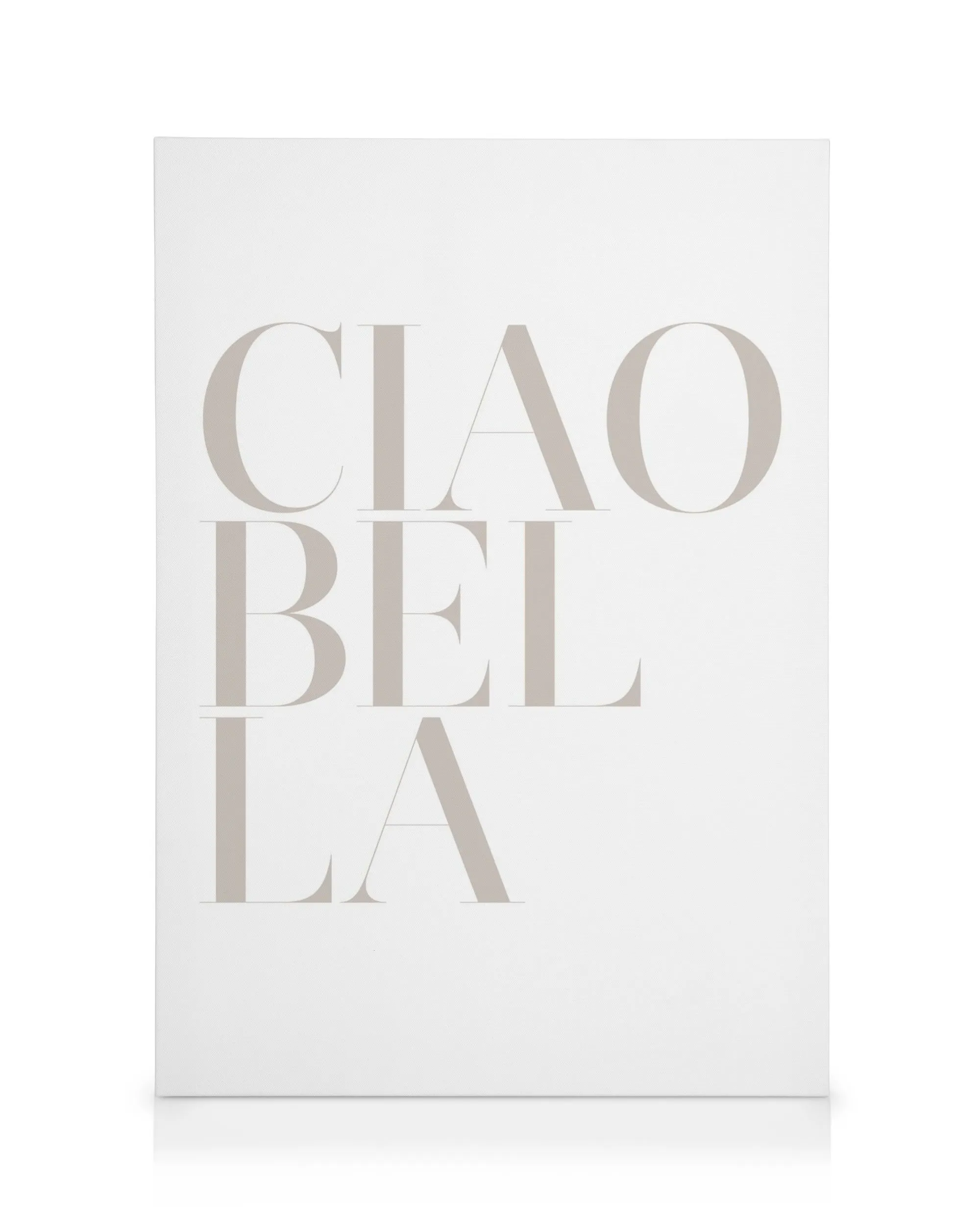 Ciao Bella text canvas print with light beige letters on a white background, modern typography wall art.