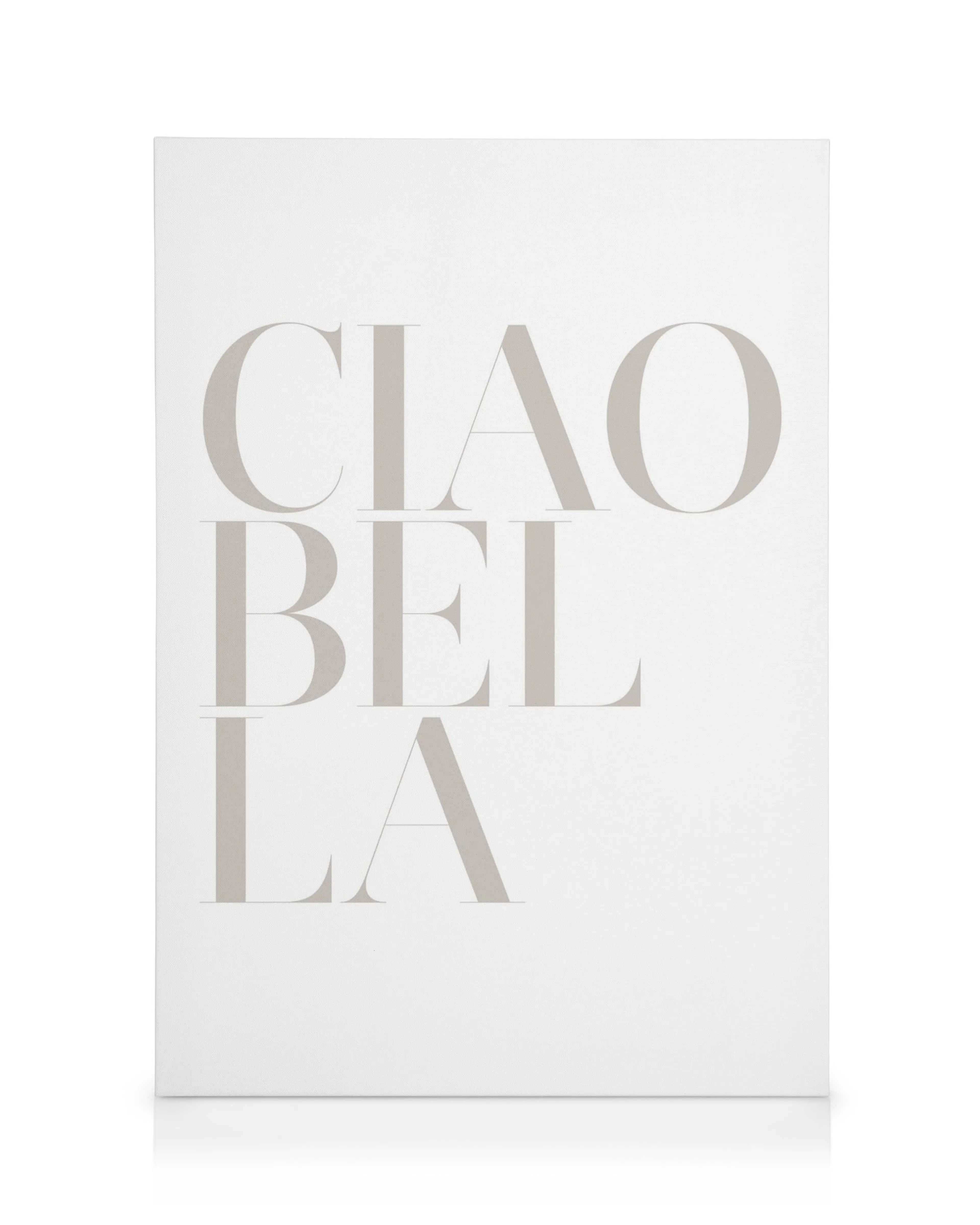 Ciao Bella text canvas print with light beige letters on a white background, modern typography wall art.