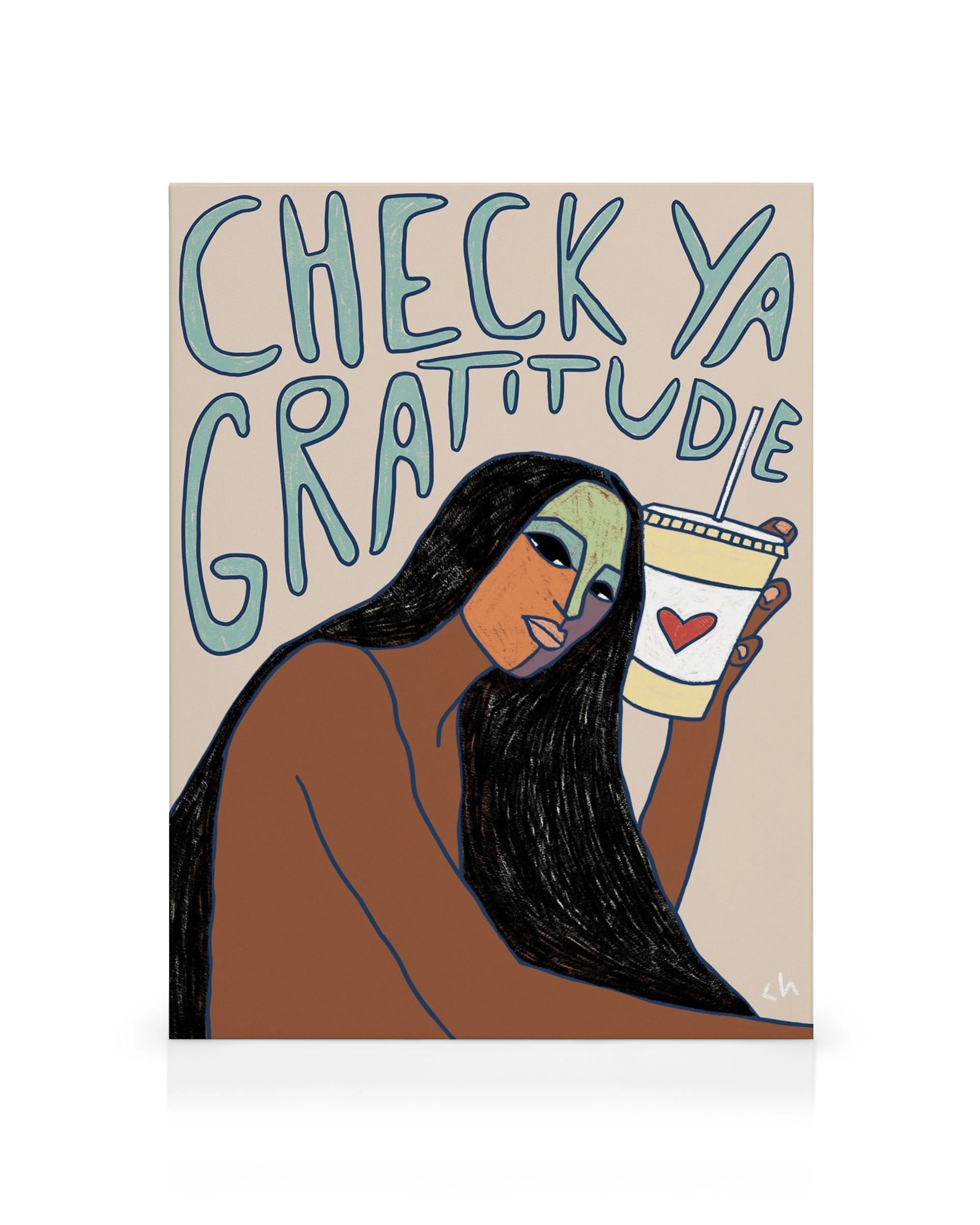 Fargerikt lerretsbilde av kvinne som drikker, med CHECK YA GRATITUDE og et rødt hjerte.