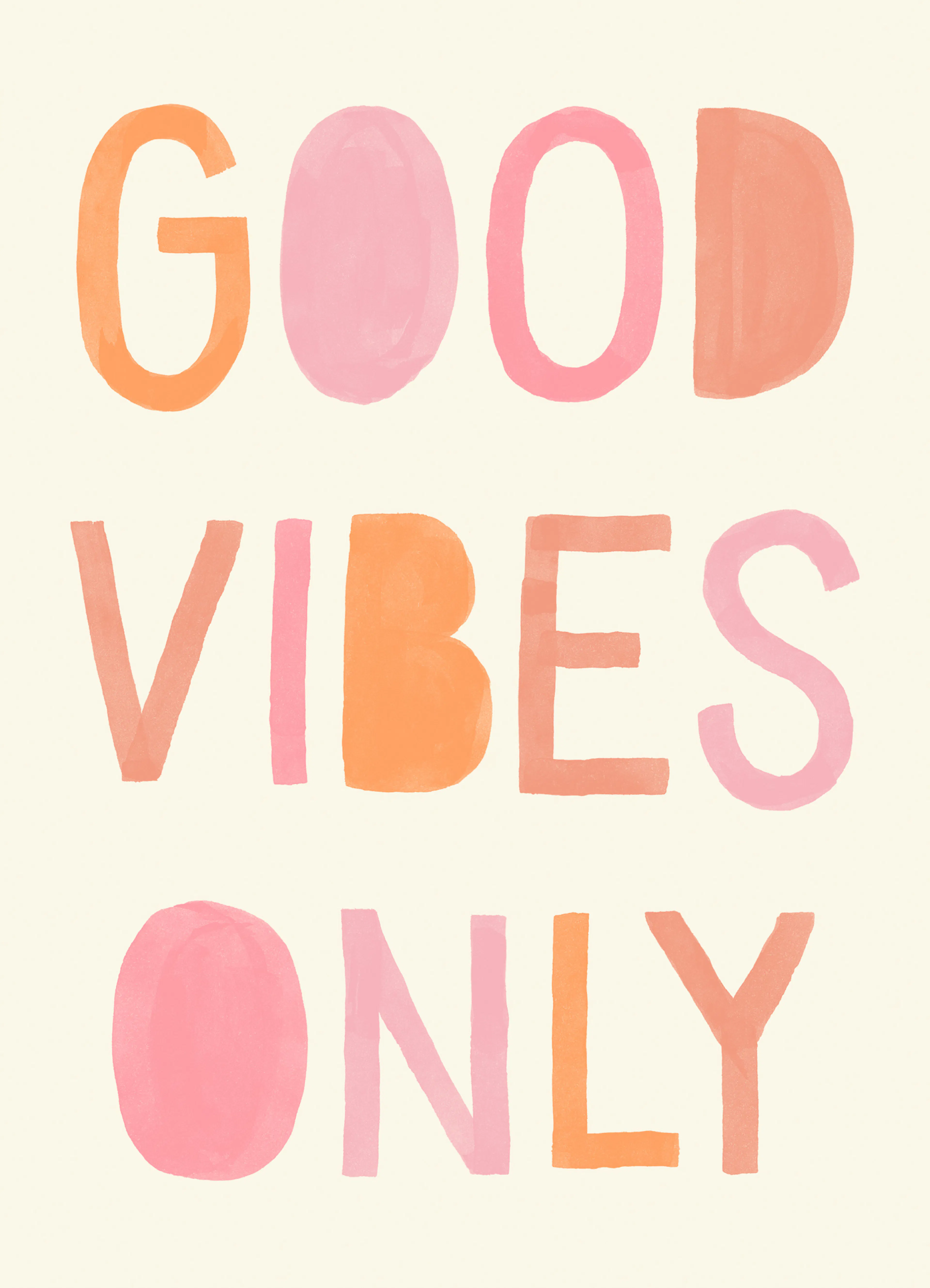 Good Vibes Only text print in orange and pink on a beige background poster