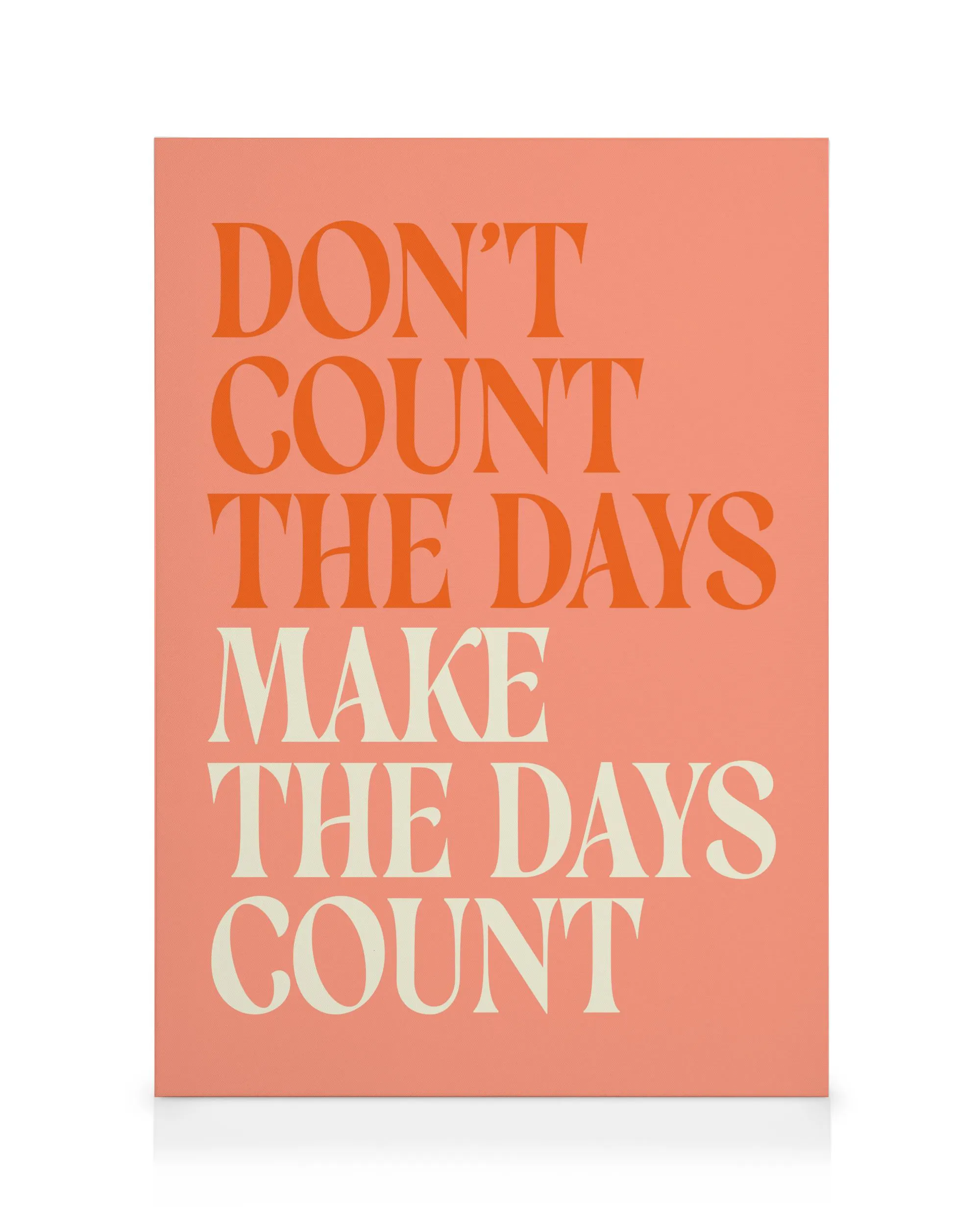 Make the Days Count Toile 0
