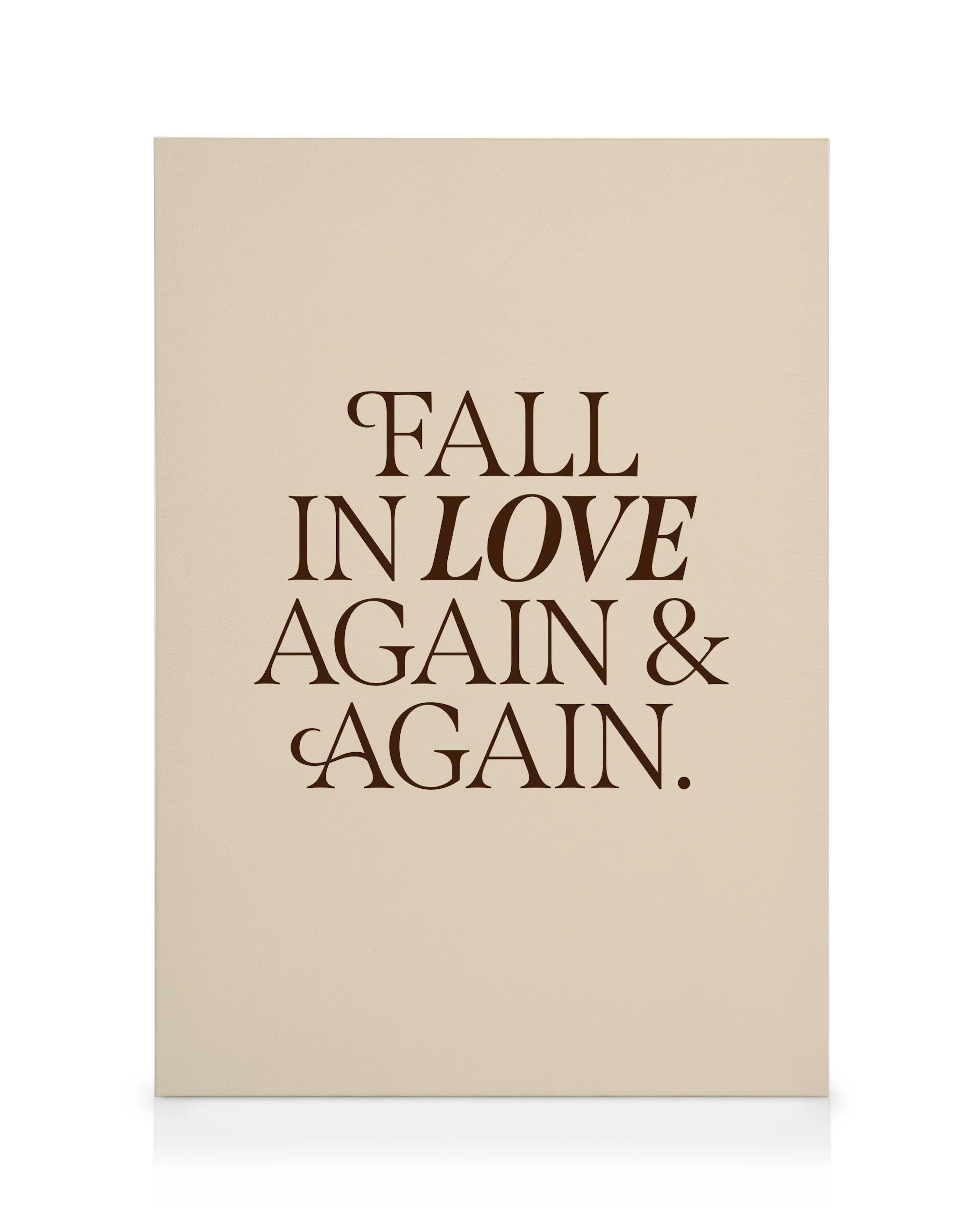 Fall in Love Again, Tela Decorativa com Tipografia Elegante em Bege