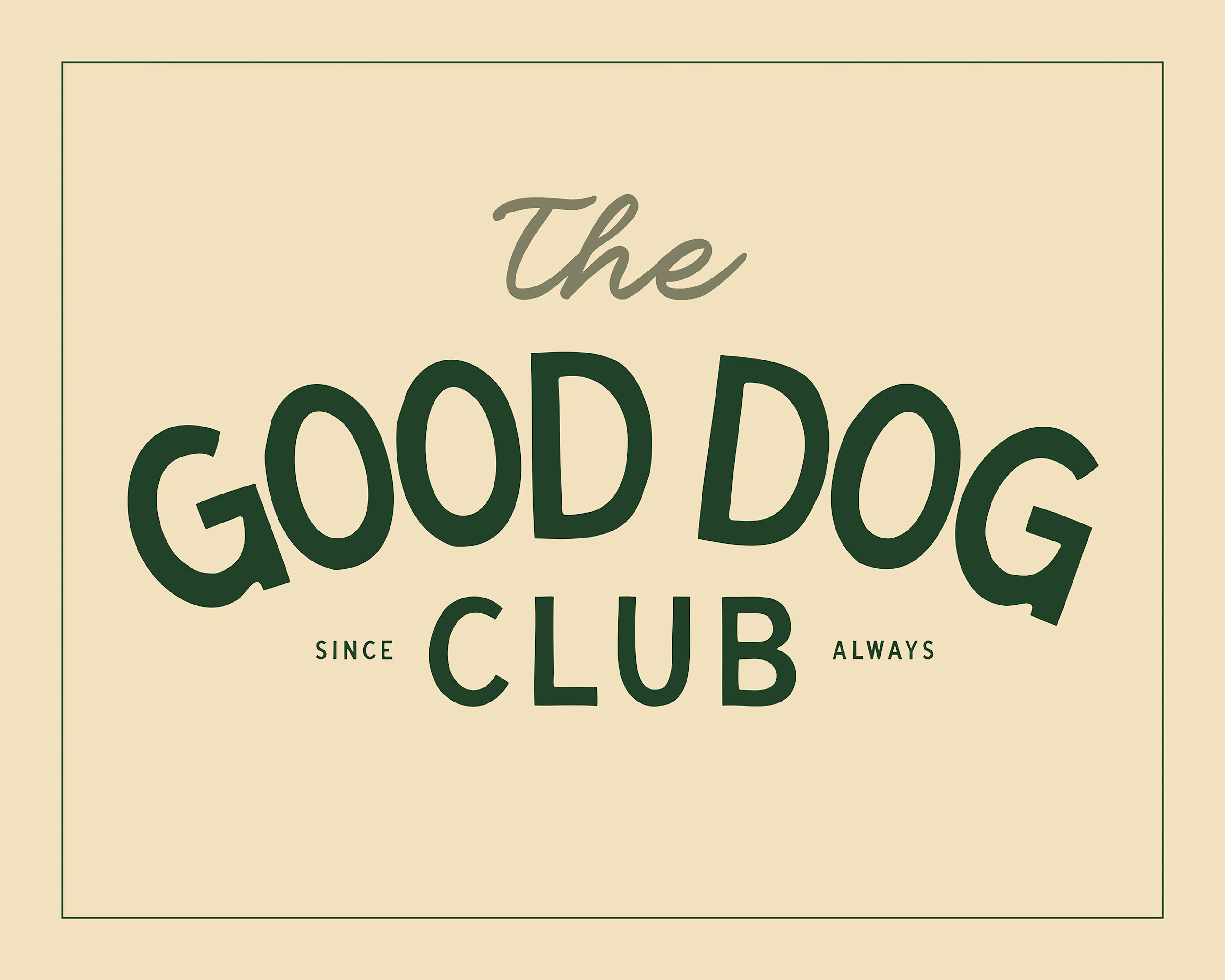 The Good Dog Club Print 0