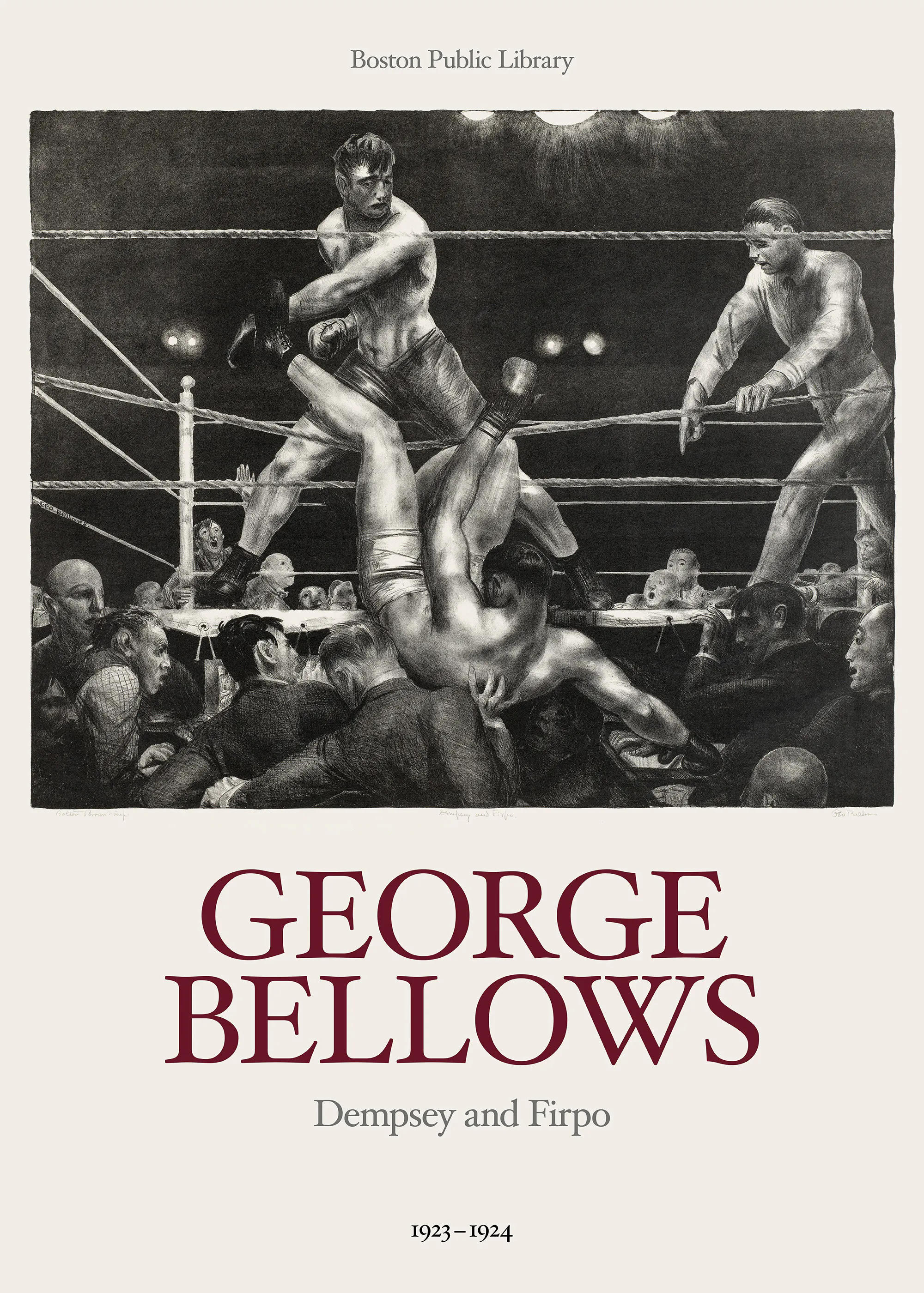 Poster: Schwarz-weiß-Zeichnung von Boxern im Ring mit Publikum, Titel GEORGE BELLOWS Dempsey and Firpo.