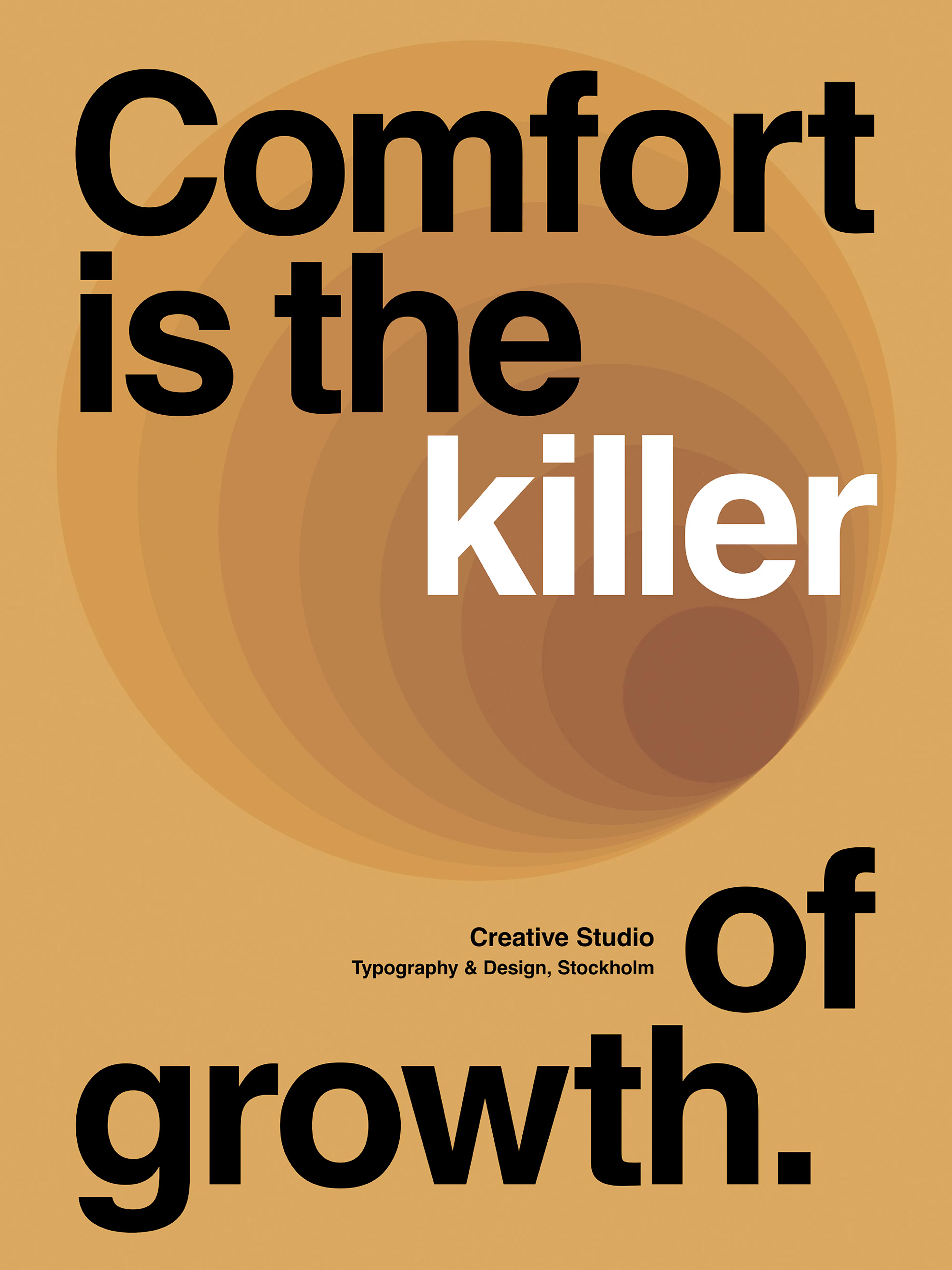 Motivational print with Comfort is the killer of growth in black and white text on an orange background.