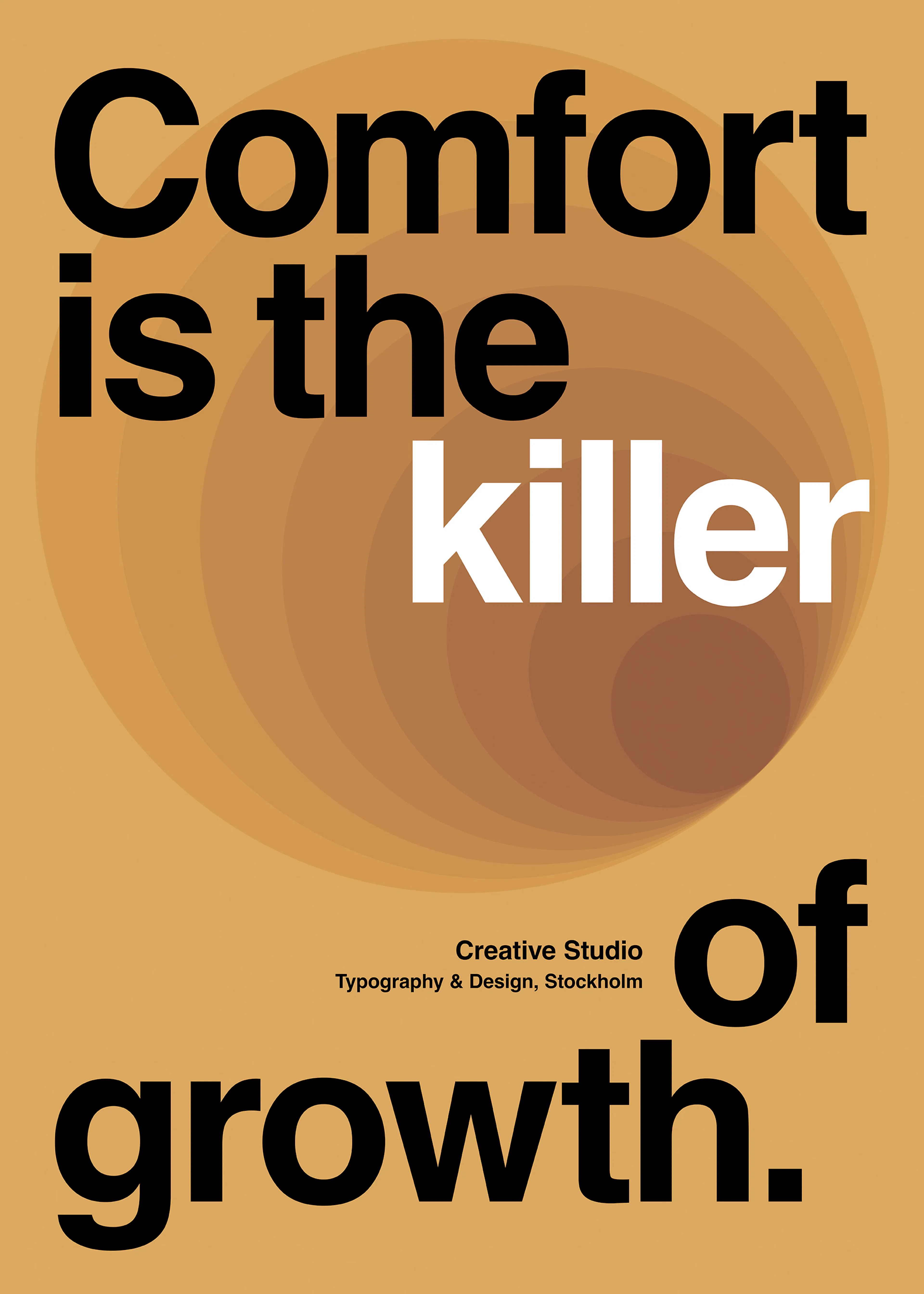 Motivational print with Comfort is the killer of growth in black and white text on an orange background.